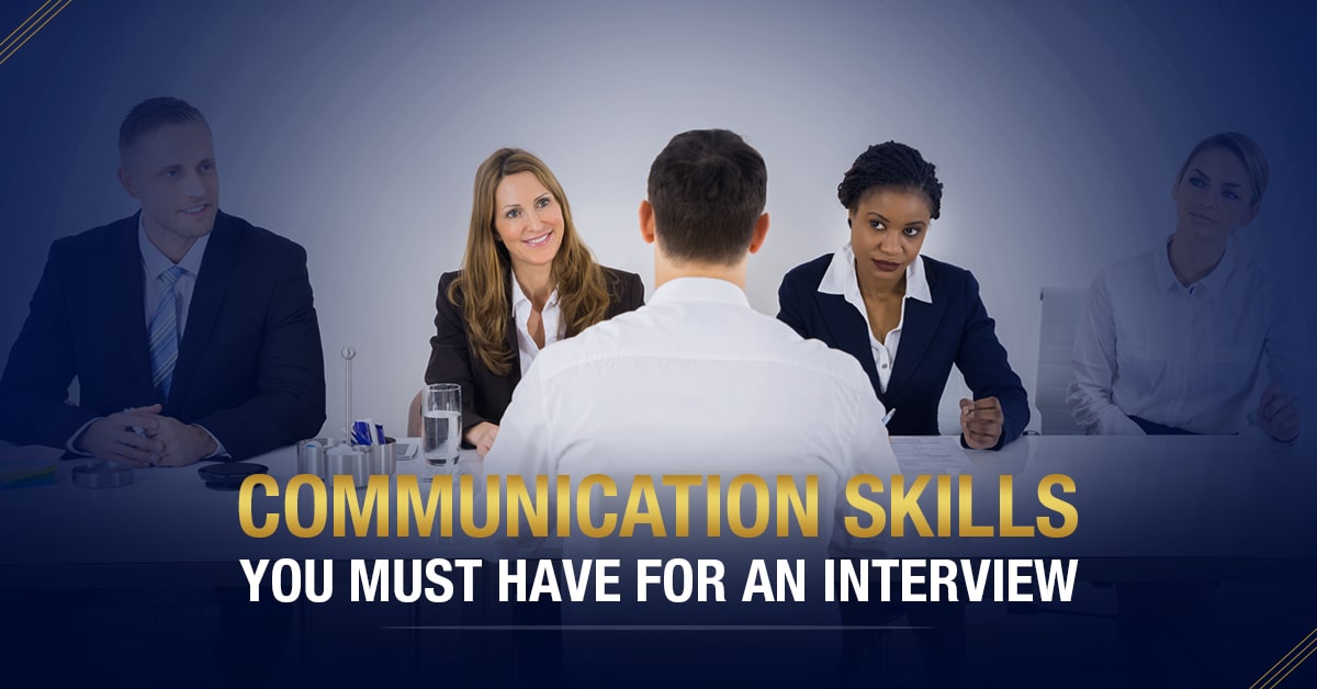Top 10 Communication Skills You Must Have for an Interview