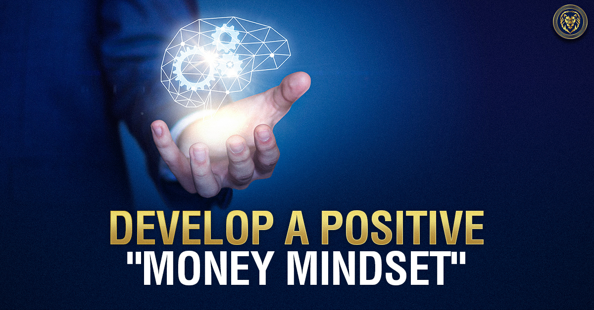How To Develop A Positive Money Mindset