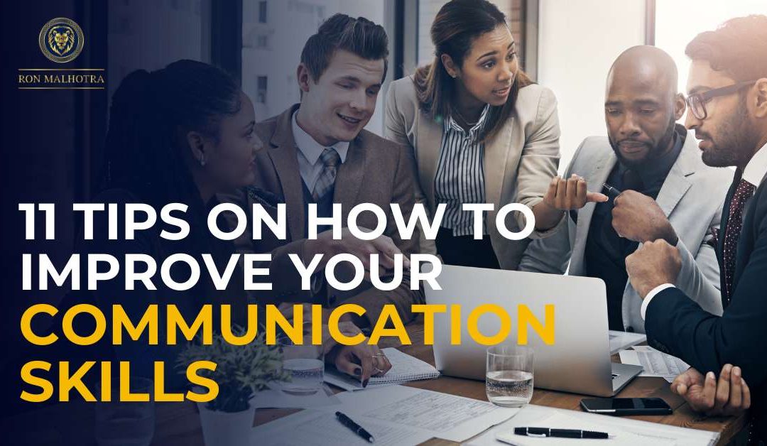 11 Tips On How To Improve Your Communication Skills