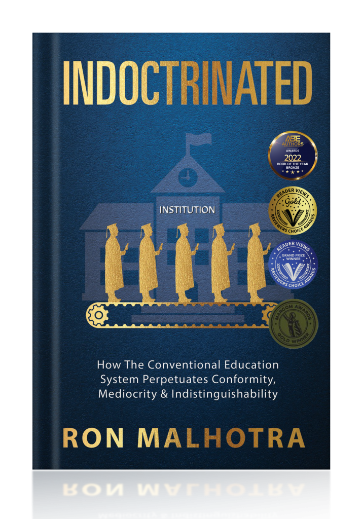 INDOCTRINATED, Ron Malhotra's Best Selling Books,